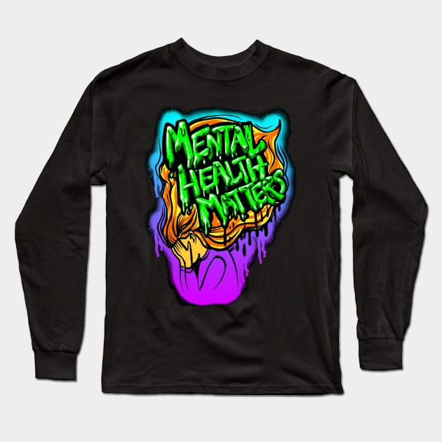 Mental Health Matters Long Sleeve T-Shirt by Shawnsonart